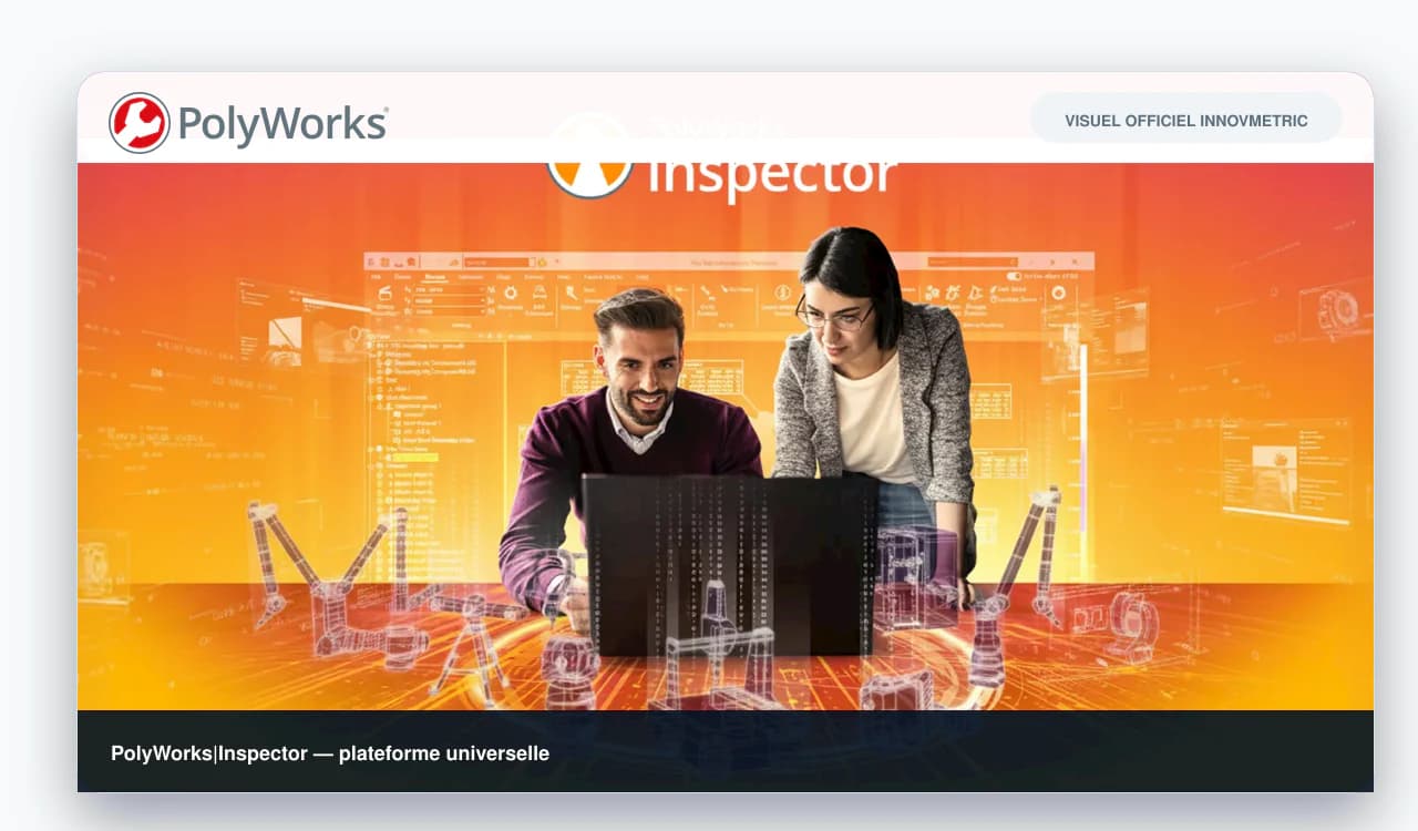 Interface et environnement PolyWorks Inspector pour la métrologie 3D